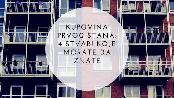 Kupovina prvog stana: 4 stvari koje morate da znate