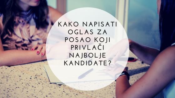 Kako napisati oglas za posao koji privlači najbolje kandidate?