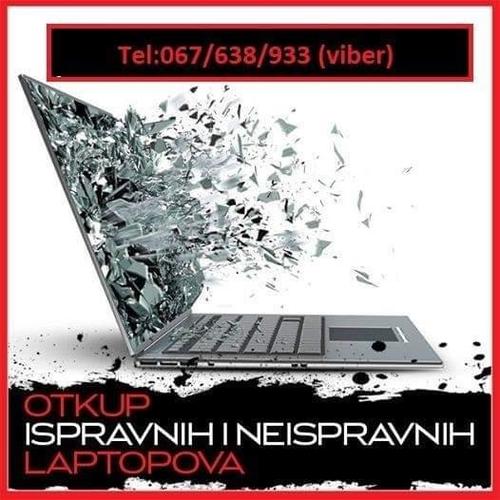 Otkup ispravnih i neispravnih laptopova 