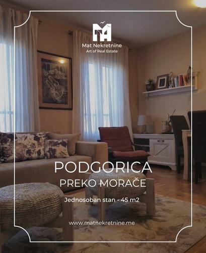 IZDAVANJE!!!Jednosoban stan ,45m2,Podgorica,Preko Morace