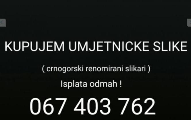KUPUJEM UMJETNICKE slike