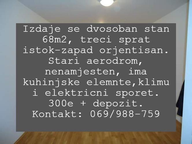 Izdaje se dvosoban stan Stari Aerodrom