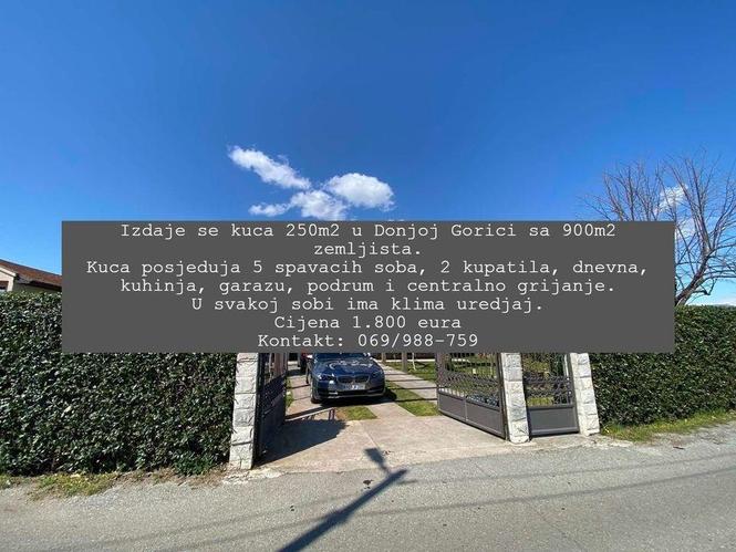 Izdaje se kuca 250m2 u Donjoj Gorici sa 900m2 zemljista