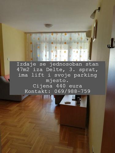 Izdaje se jednosoban stan 47m2 iza Delte