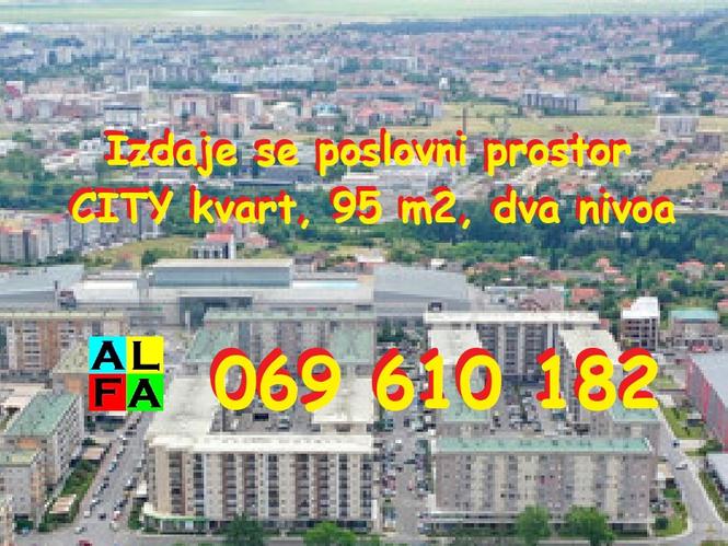 CITY KVART : Izdaje se poslovni prostor !!!