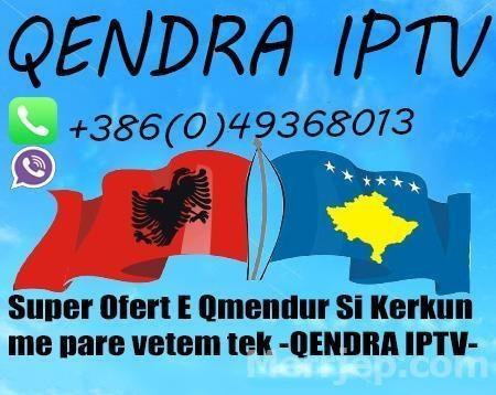 Super Ofert E Qmendur Vetem Tek QENDRA IpTv